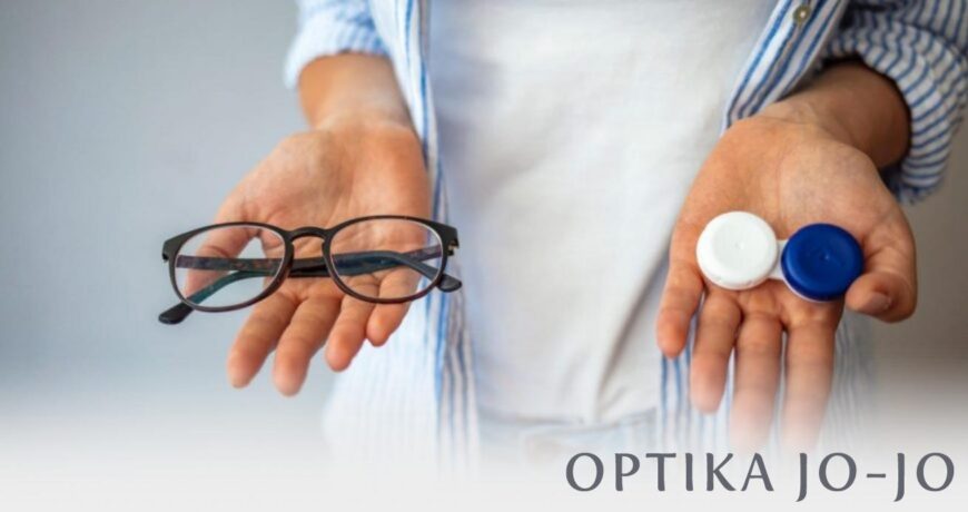 Kontaktne leće ili naočale – koji je pravi izbor za vas_